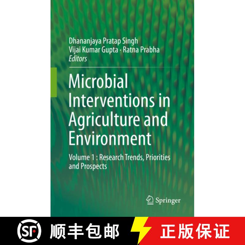 【3-4周达】Microbial Interventions in Agriculture and Environment: Volume 1 : Research Trends, Priori... [9789811383908]