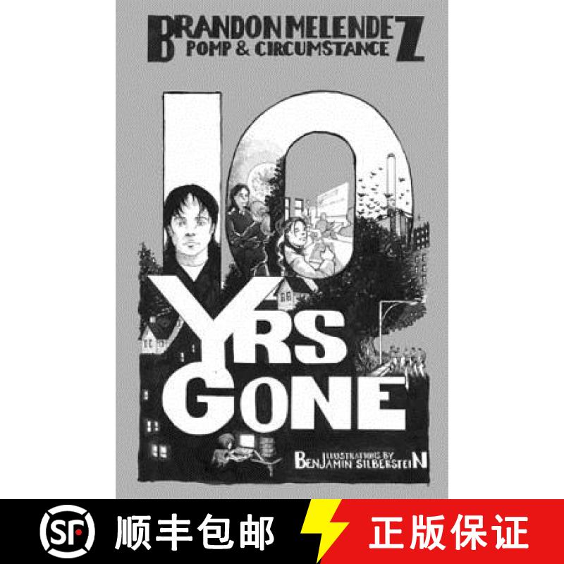 【3-4周达】Ten Years Gone: Pomp and Circumstance [9781937108229]