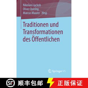 【3-4周达】Traditionen und Transformationen des Oeffentlichen (1. Aufl. 2020) [9783658293208]