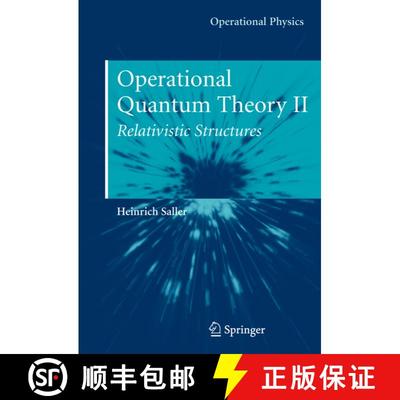 【3-4周达】Operational Quantum Theory II : Relativistic Structures [9780387297767]