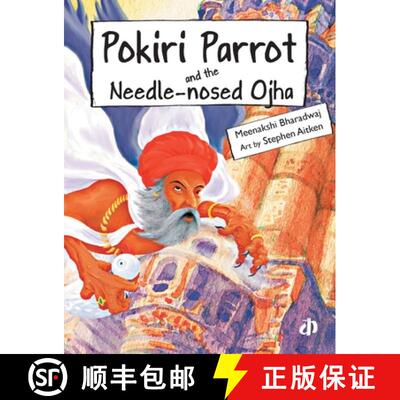 【3-4周达】Pokiri Parrot and the Needle-nosed Ojha [9788189020842]