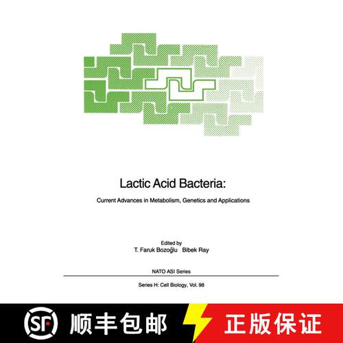 【3-4周达】Lactic Acid Bacteria: Current Advances in Metabolism, Genetics and Applications [9783642648502]