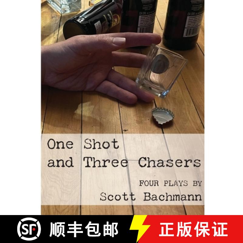预订 One Shot and Three Chasers [9781732114296]