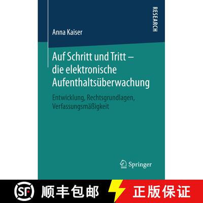 【3-4周达】精装 Auf Schritt und Tritt - die elektronische Aufenthaltsüberwachung : Entwicklung, Rech... [9783658143466]