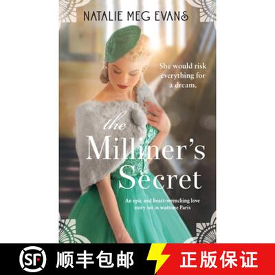 【3-4周达】The Milliner's Secret: An epic and heart-wrenching love story set in wartime Paris [9781835250969]