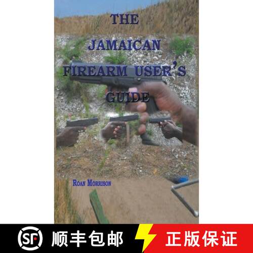 【3-4周达】The Jamaican Firearm User's Guide [9798223674351]