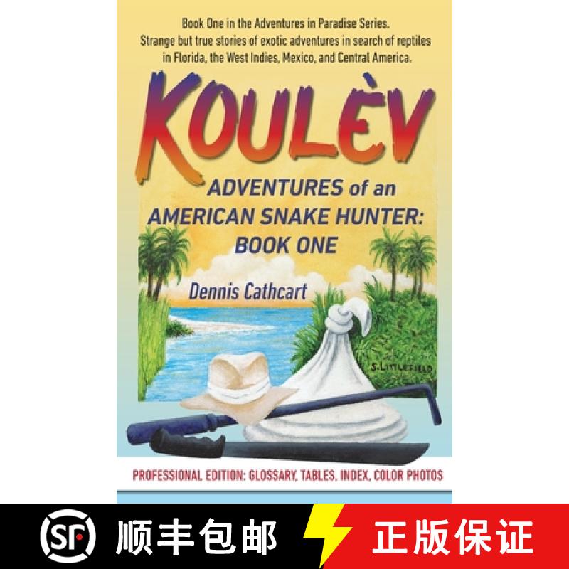 【3-4周达】Koulèv: Adventures of an American Snake Hunter, Book One [9781956374018]