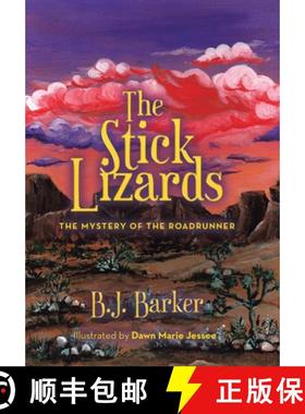 【3-4周达】The Stick Lizards: Book 3 The Mystery of the Roadrunner [9781489747099]