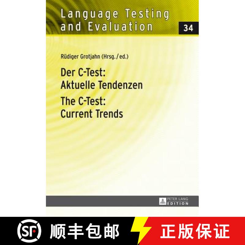 【3-4周达】精装 Der C-Test: Aktuelle Tendenzen / The C-Test: Current Trends : Aktuelle Tendenzen / Cu... [9783631654309] - 实物图