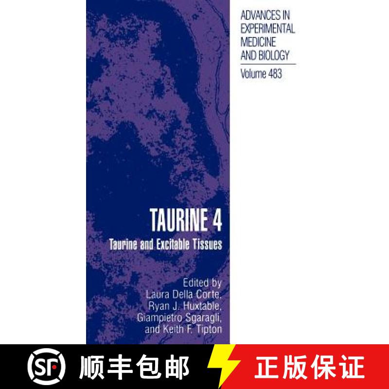 【3-4周达】Taurine 4: Taurine and Excitable Tissues - Taurine 4 Taurine and Excitable Tissues [9780306464478]