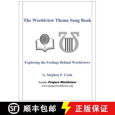 【3-4周达】The Worldview Theme Song Book: Exploring the Feelings Behind Worldviews [9780962734946]