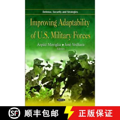 【3-4周达】精装 Improving Adaptability of U.S. Military Forces [9781614709510]