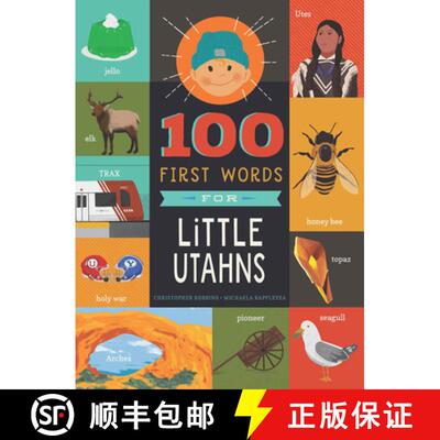 预订 100 First Words for Little Utahns : A Board Book [9781641709590]