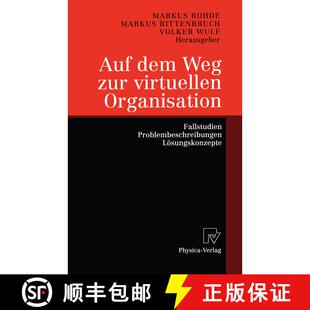 【3-4周达】Auf dem Weg zur virtuellen Organisation : Fallstudien, Problembeschreibungen, Lösungskonz... [9783790813784]