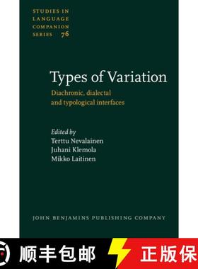 【3-4周达】Types of Variation: Diachronic, dialectal and typological interfaces [9789027230867]