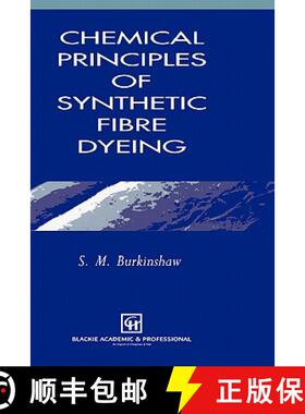 【3-4周达】Chemical Principles of Synthetic Fibre Dyeing [9780751400434]