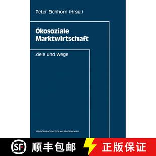 【3-4周达】Ökosoziale Marktwirtschaft : Ziele und Wege [9783663021292]