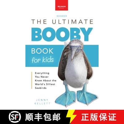 【3-4周达】Boobies The Ultimate Booby Book for Kids: Blue-Footed Booby Facts, 100+ Amazing Facts, Mat... [9783690630559]