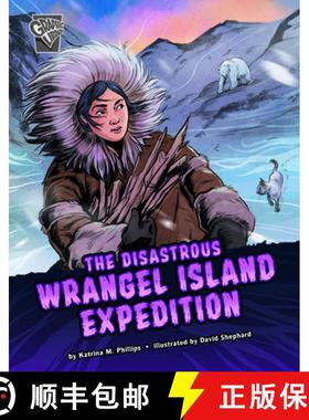 预订 The Disastrous Wrangel Island Expedition [9781666322361]