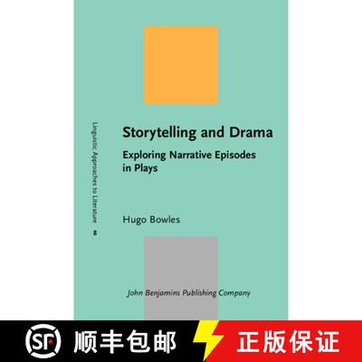 【3-4周达】Storytelling and Drama: Exploring Narrative Episodes in Plays [9789027233400]