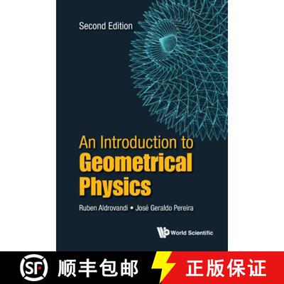 预订 精装 Introduction to Geometrical Physics, an (Second Edition) [9789813146808]
