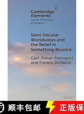 【3-4周达】Semi-Secular Worldviews and the Belief in Something Beyond [9781009452212]