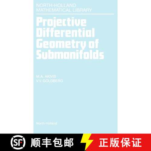 【3-4周达】精装 Projective Differential Geometry of Submanifolds: Volume 49 [9780444897718]