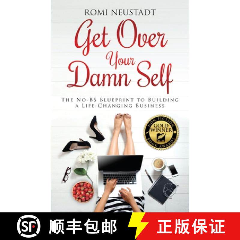 【3-4周达】Get Over Your Damn Self: The No-BS Blueprint to Building A Life-Changing Business [9780997948219]
