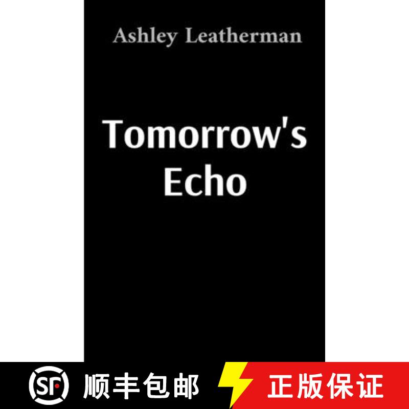 【2-3周达】Tomorrow's Echo [9798349346675]