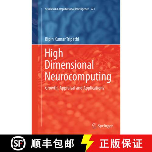 【3-4周达】High Dimensional Neurocomputing : Growth, Appraisal and Applications (Softcover reprint of... [9788132228943]