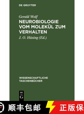 【3-4周达】精装 Neurobiologie Vom Molekül Zum Verhalten [9783112644034]