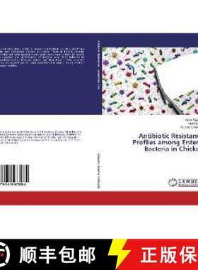 预订 Antibiotic Resistance Profiles among Enteric Bacteria in Chicken [9783659975684]