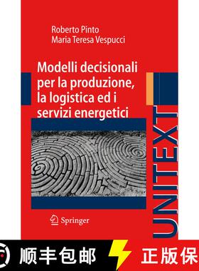 【3-4周达】Modelli decisionali per la produzione, la logistica ed i servizi energetici [9788847017900]
