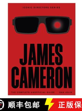 【3-4周达】James Cameron: The Complete Unofficial Guide [9781529444599]