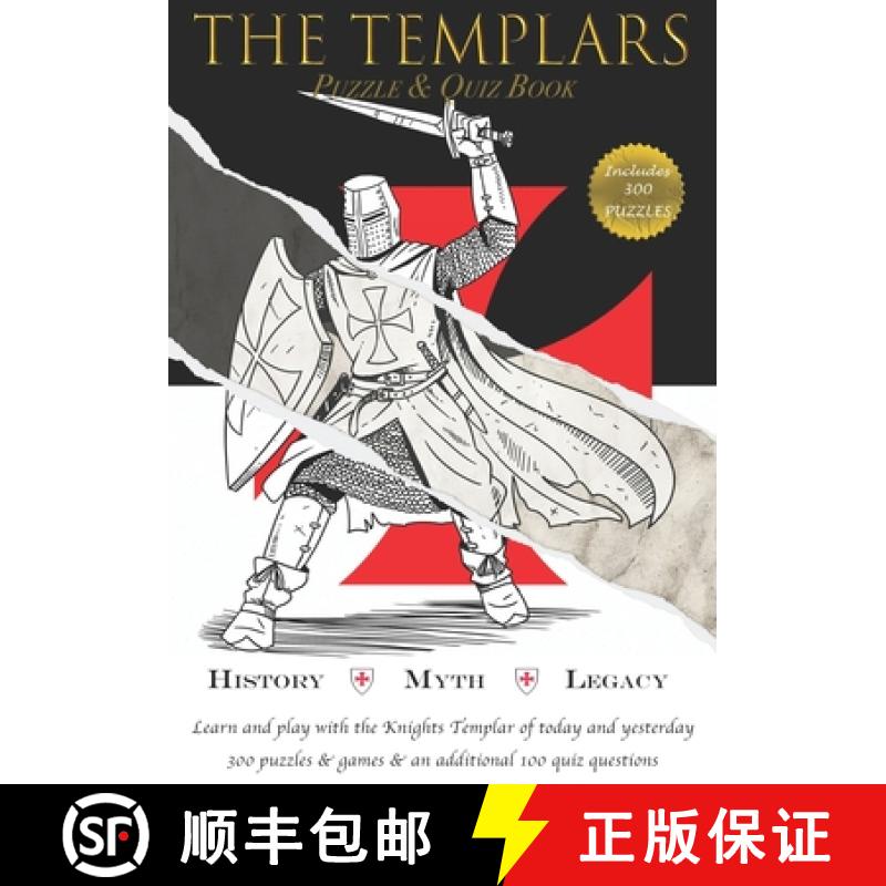 【2-3周达】The Templars - Puzzle and Quiz Book: History - Myth - Legacy. Learn and play with the Temp... [9781911538332]