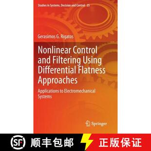 【3-4周达】Nonlinear Control and Filtering Using Differential Flatness Approaches : Applications to E... [9783319164199]