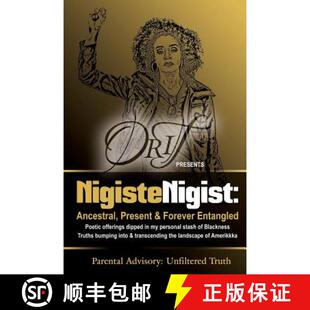 Present Ancestral Nigiste dipped Forever pers... Poetic Nigist offerings 4周达 9780692641453 Entangled