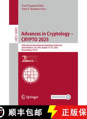 【3-4周达】Advances in Cryptology – CRYPTO 2025: 45th Annual International Cryptology Conference, Sa... [9783032018779]