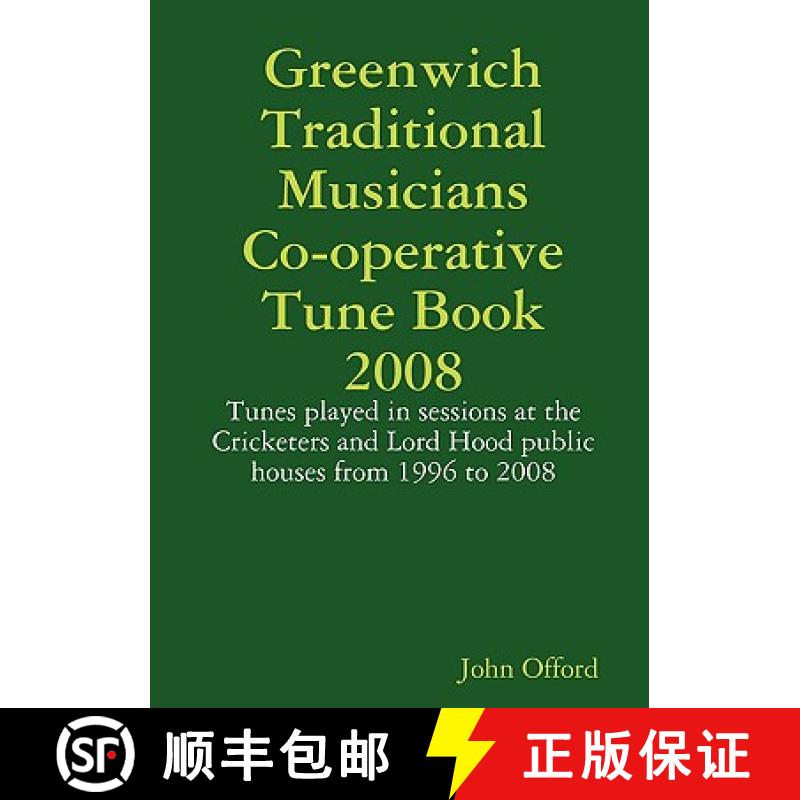 【2-3周达】Greenwich Traditional Musicians Co-operative Tune Book 2008 [9780955849008]