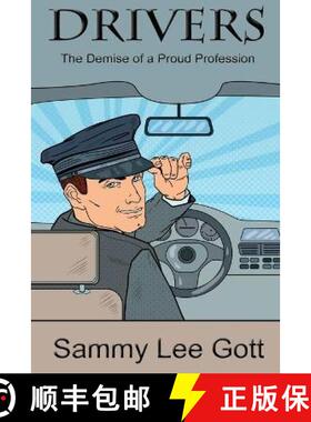 【3-4周达】Drivers: The Demise of a Proud Profession [9781948997430]