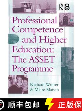 【3-4周达】Professional Competence And Higher Education : The ASSET Programme [9780750705578]