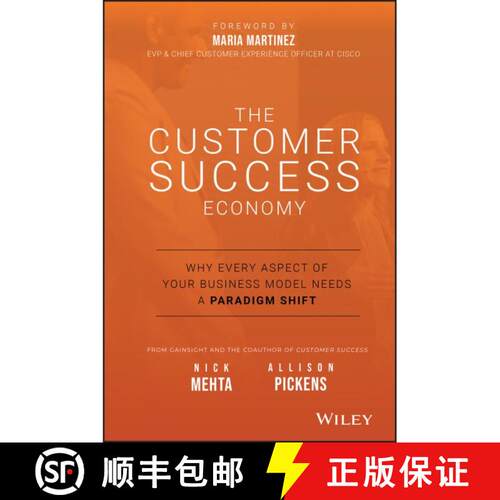 【3-4周达】精装 The Customer Success Economy - Why Every Aspect Of Your Business Model Needs A Paradi... [9781119572763]