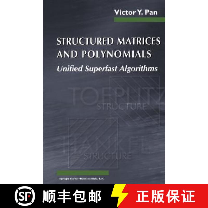 【3-4周达】Structured Matrices and Polynomials : Unified Superfast Algorithms [9781461266259]