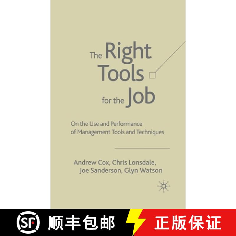 【3-4周达】The Right Tools for the Job : On the Use and Performance of Management Tools and Techniques [9781349514212]
