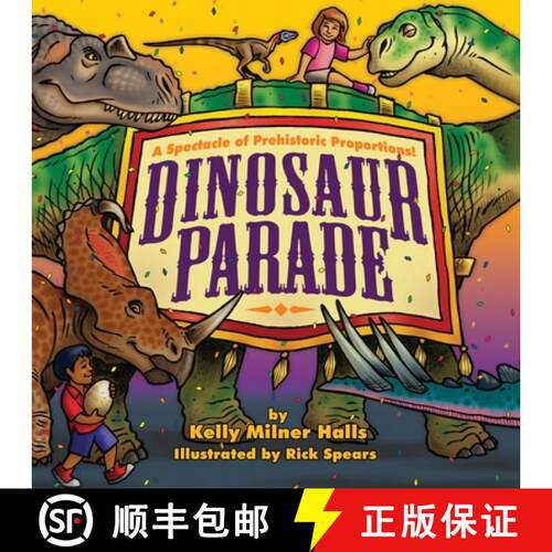 【3-4周达】Dinosaur Parade: A Spectacle of Prehistoric Proportions: A Spectacle of Prehistoric Propor... [9798218832391]