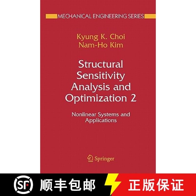 【3-4周达】Structural Sensitivity Analysis and Optimization 2: Nonlinear Systems and Applications [9781441920102]