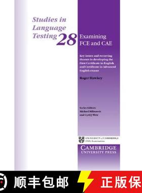 预订 Examining FCE and CAE: Key Issues and Recurring Themes in Developing the First Certificate in En... [9780521736725]