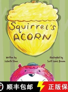 预订 Squirrel's Acorn [9781941434178]
