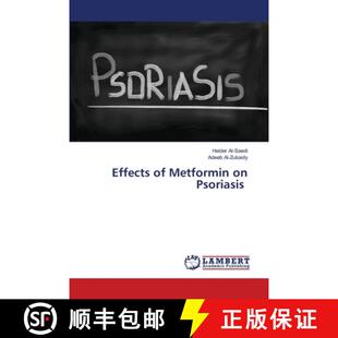【3-4周达】Effects of Metformin on Psoriasis (Aufl.) (Aufl.) [9786203201208]