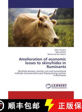 预订 Amelioration of economic losses to skins/hides in Ruminants [9783659476013]